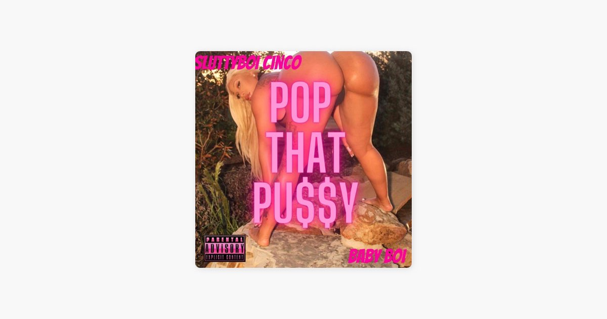 ashley lowry recommends Pop That Pussy Girl
