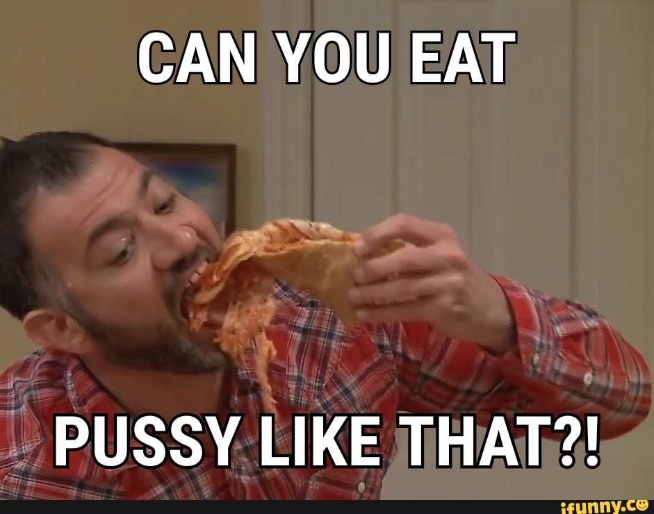 david lucian share can you eat pussy like that meme photos