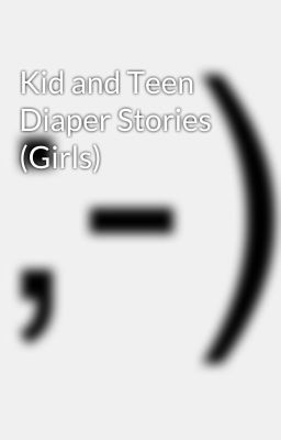 dave blackmer recommends teen diaper girls tumblr pic