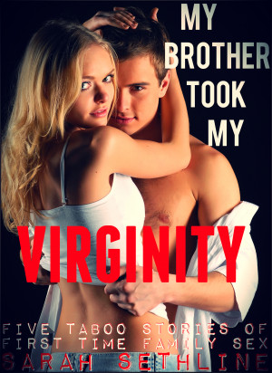 ankit anada recommends i took my sisters virginity pic