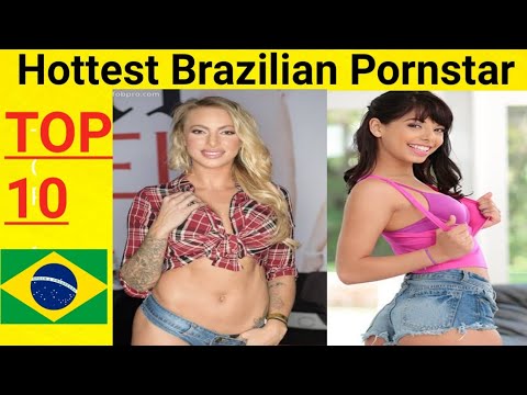 top brazilian porn stars