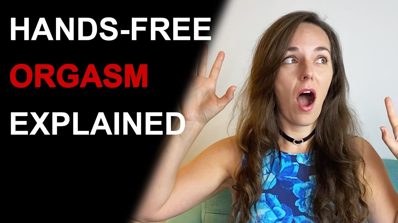 hands free orgasm video