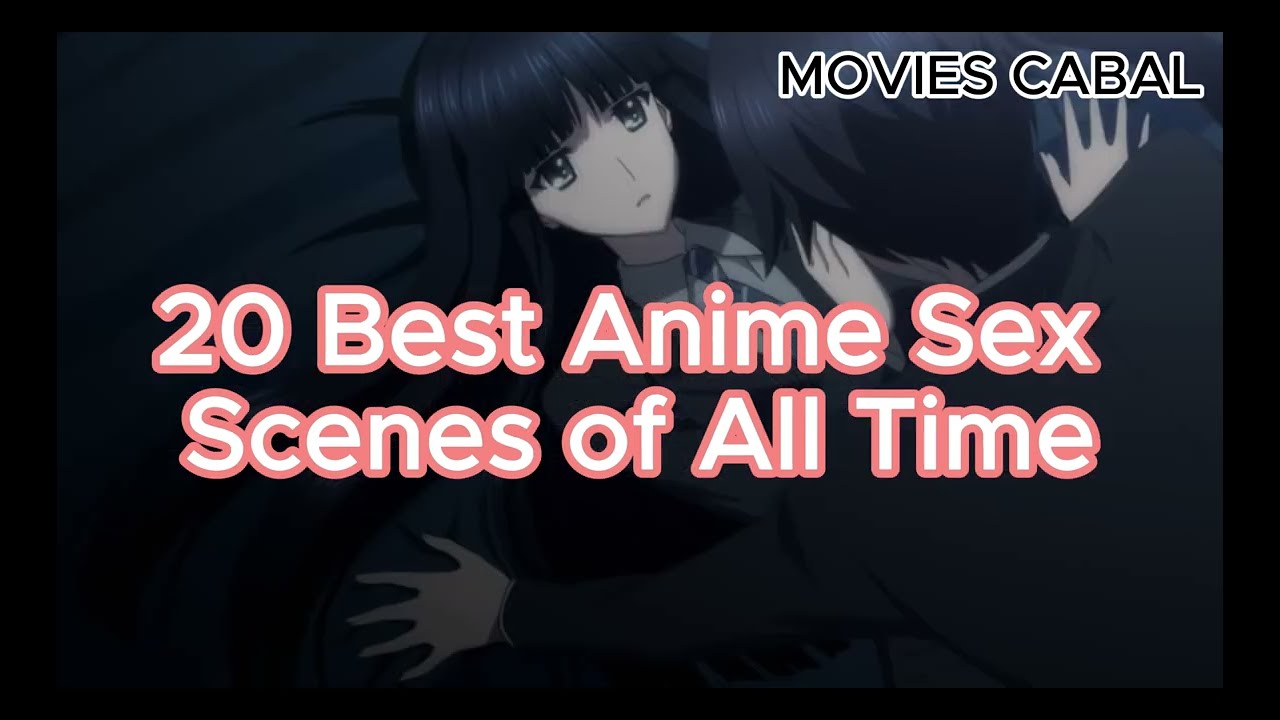 buck dunford recommends Best Anime Sex Scenes