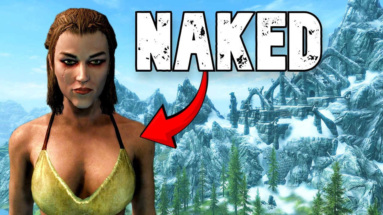 Best of Skyrim lets get naked