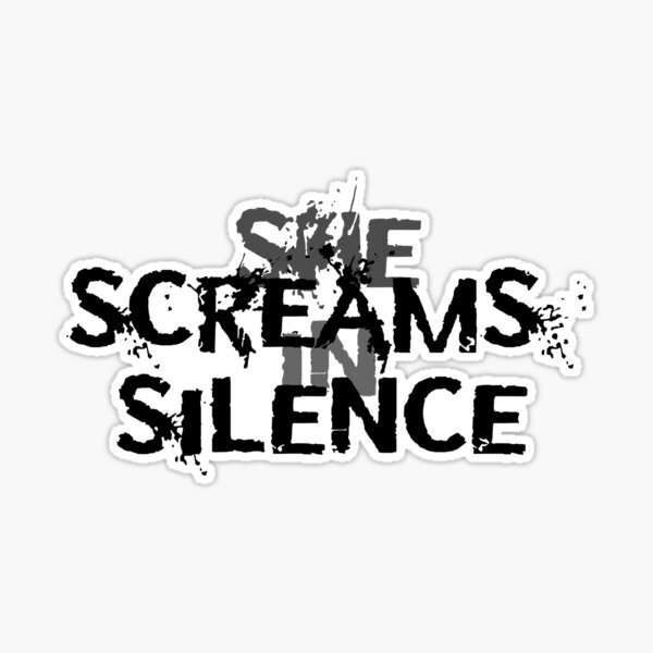 she screams in silence