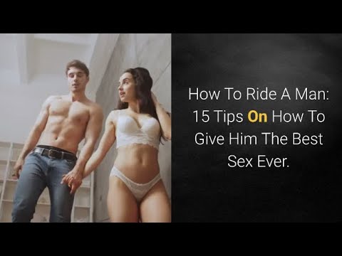anna mitra recommends How To Ride A Guy During Sex