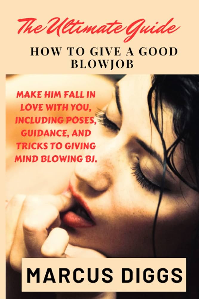 alan bryson recommends How To Give Your Husband A Blowjob