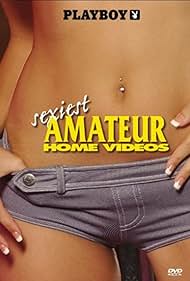 chad hiebert recommends Playboy Amature Home Video