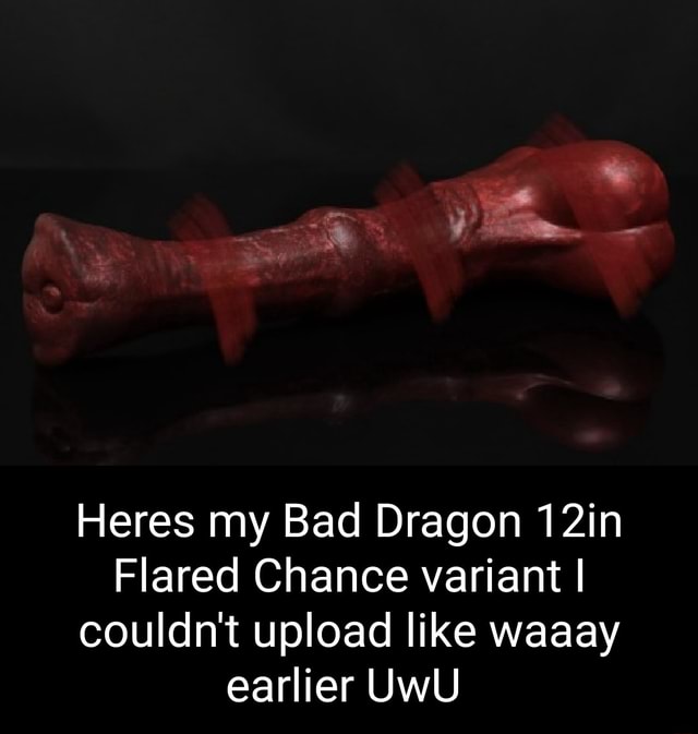 dana gossett recommends bad dragon flared chance pic
