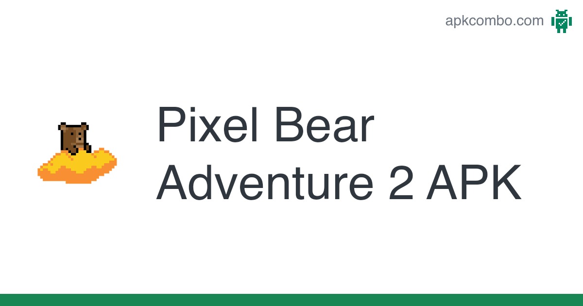 cini joseph add pixel bear adventure 2 photo
