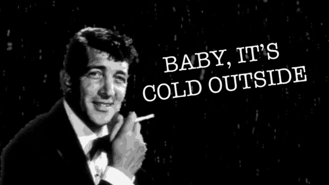 daniel kissell recommends Baby Its Cold Outside Gif