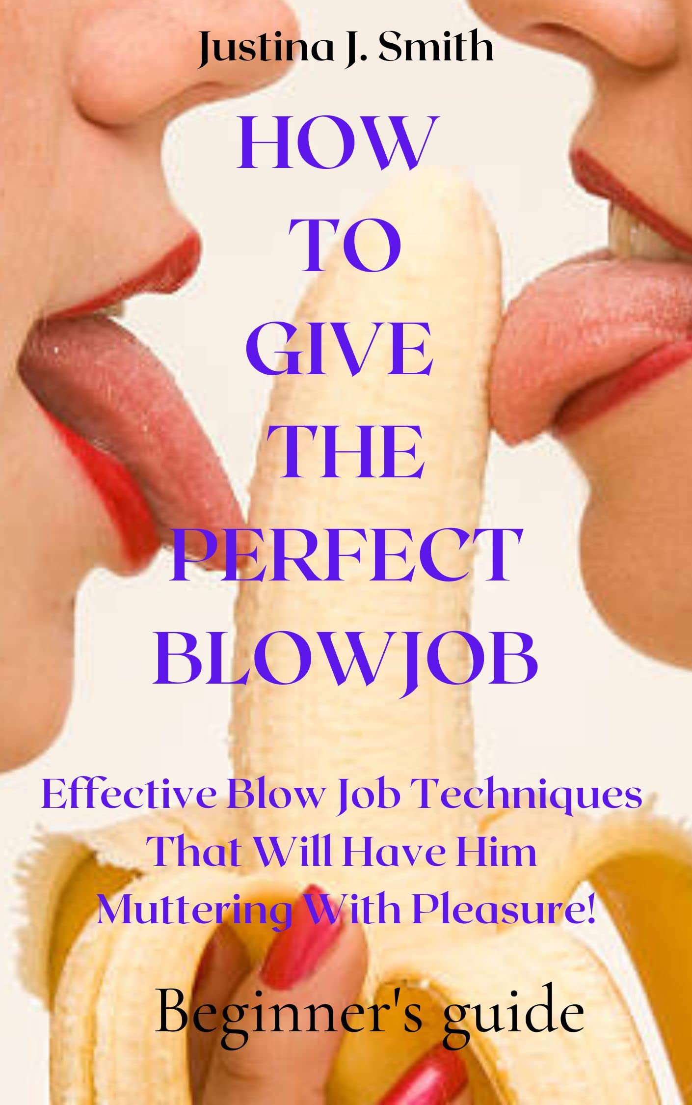dorcas crenshaw recommends How To Give Your Husband A Blowjob