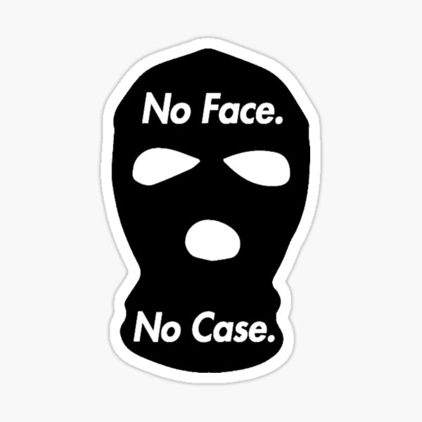 Best of No face no case pictures