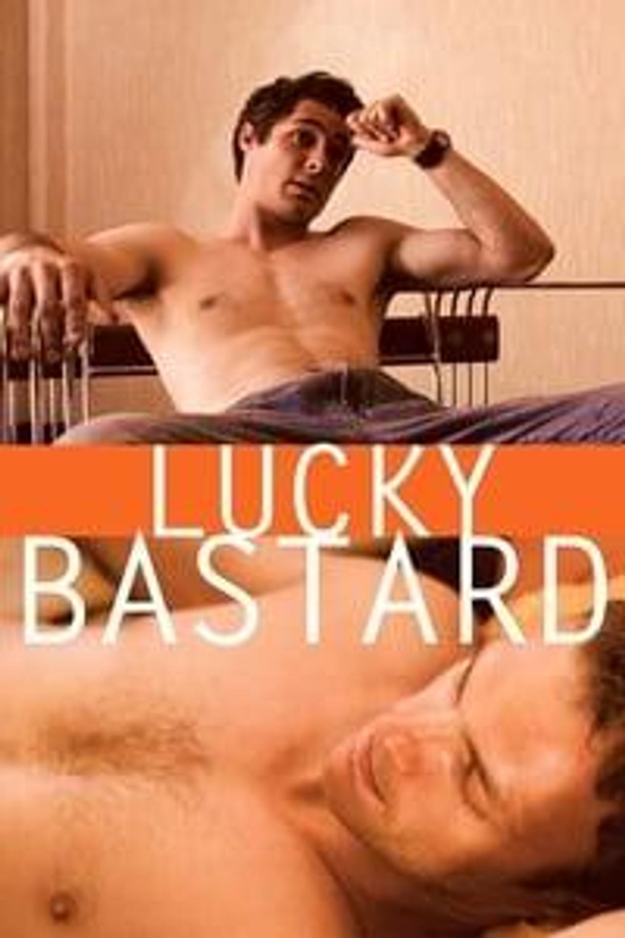 adelord baccay recommends watch lucky bastard online pic