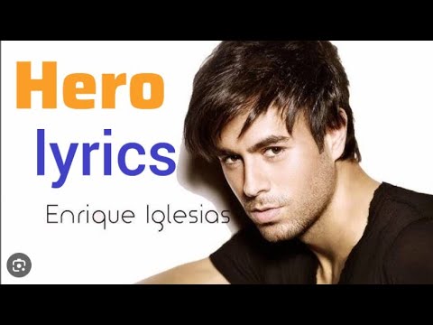 antonia delgado recommends Enrique Iglesias Hero Download