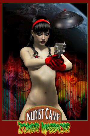 dawn anastasia recommends Nudist Camp Zombie Massacre