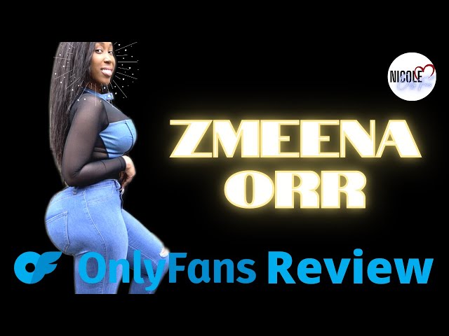 zmeena orr onlyfans