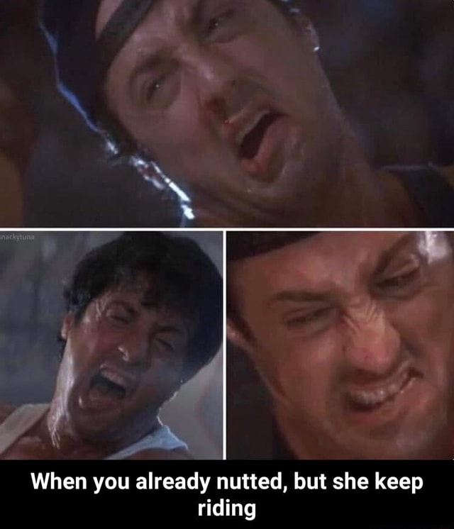 when shes riding you raw meme