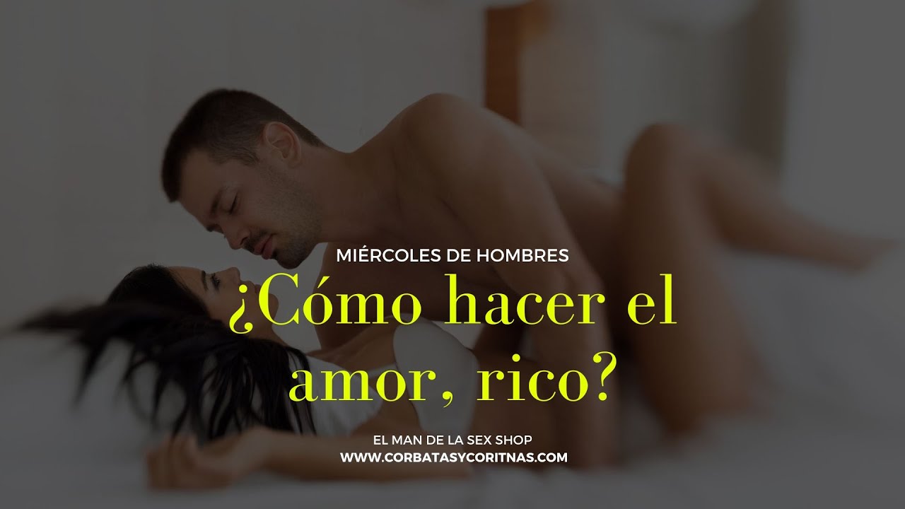 brandon gauntt recommends Como Aser El Amor