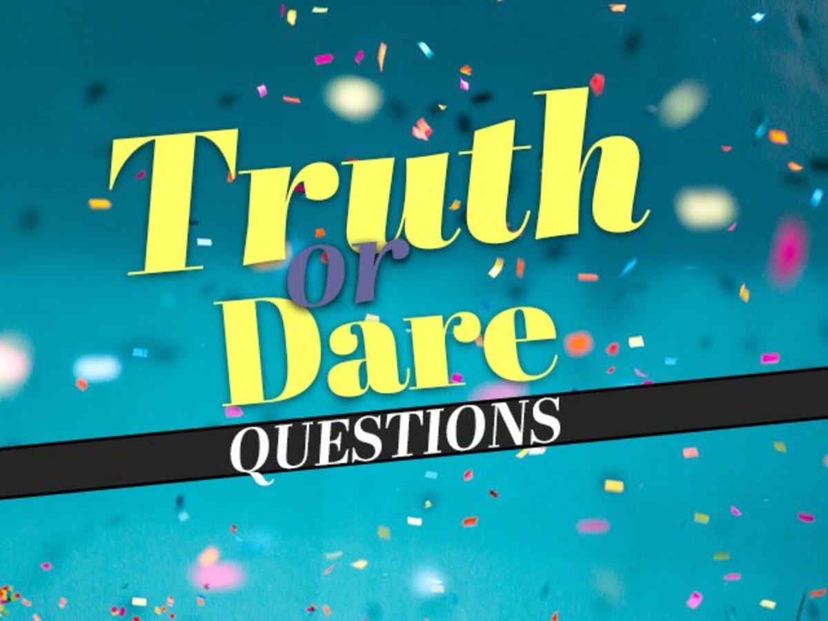 charlene arias recommends Turth Or Dare Pictures