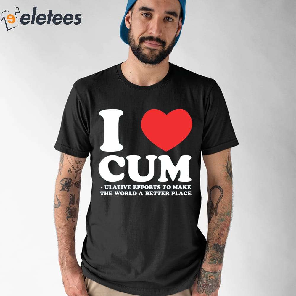 i love cum