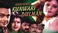 carl moran recommends Kunwari Dulhan Full Movie