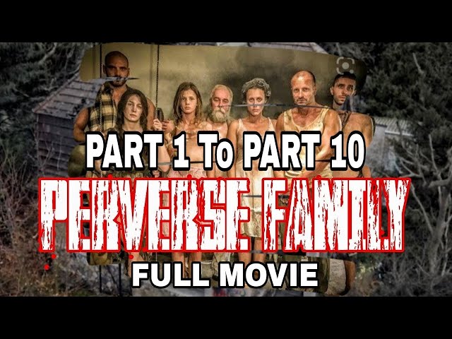 andrew ketterman recommends perverse family full pic