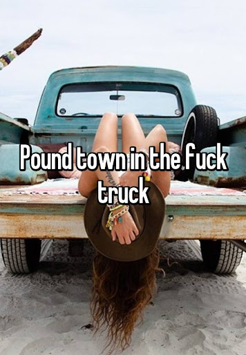 dale wilkie recommends pound town on the fuck truck pic