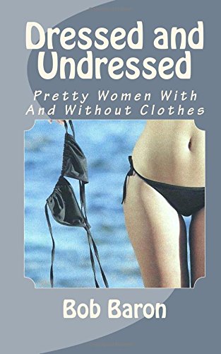 real women dressed undressed